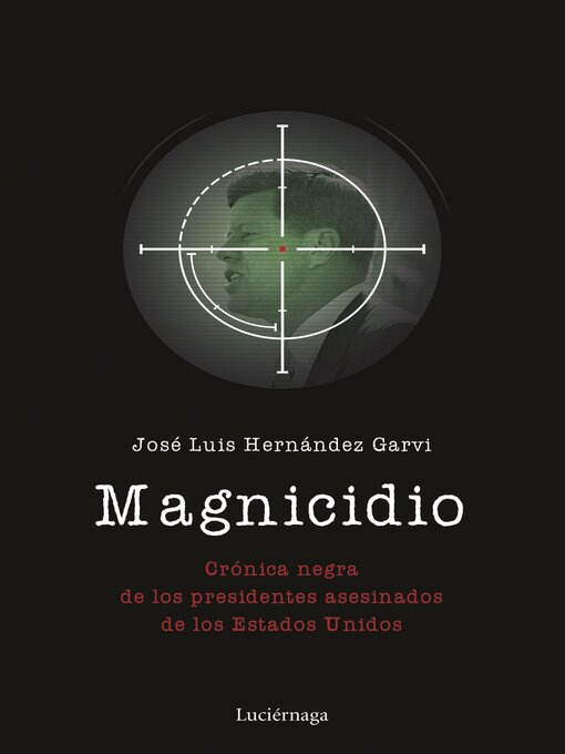 Title details for Magnicidio by José Luis Hernández Garvi - Available